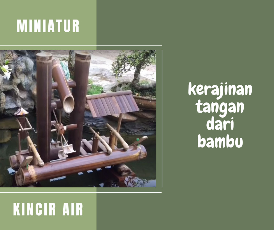 cara membuat miniatur kincir air dari bambu 2024